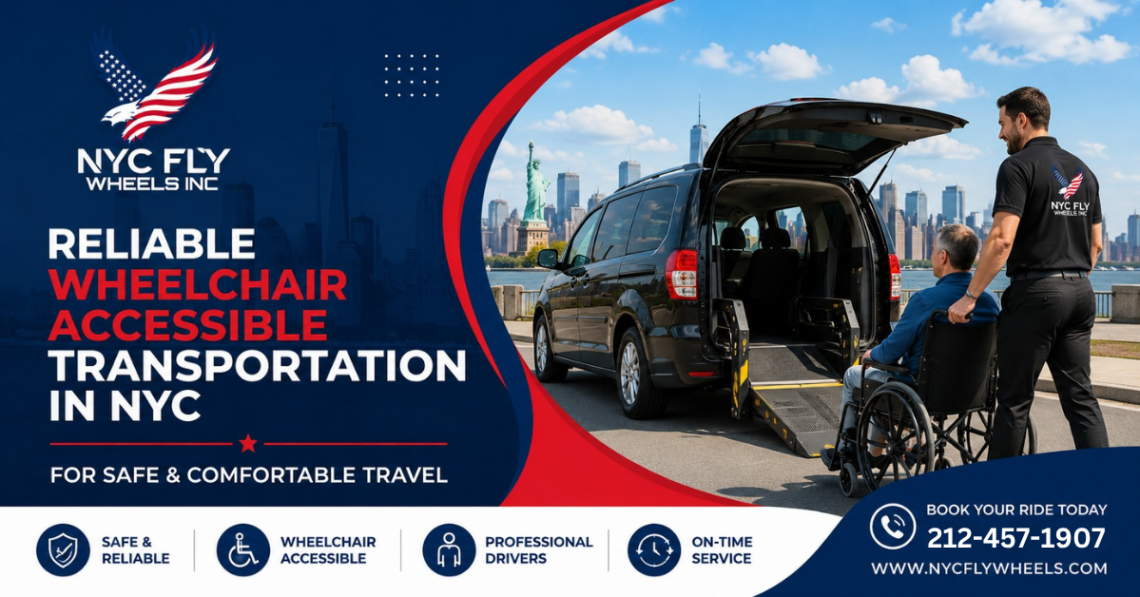 Reliable Wheelchair Accessible Transportation in NYC for Safe & Comfortable Travel